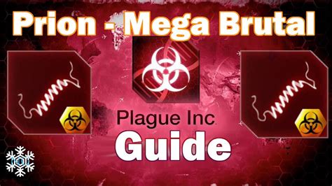 plague inc prion mega brutal|plague inc mega brutal guide.